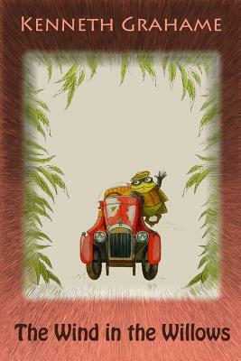 The Wind in the Willows by Kenneth Grahame