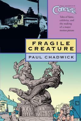 Concrete, Volume 3: Fragile Creature by Paul Chadwick