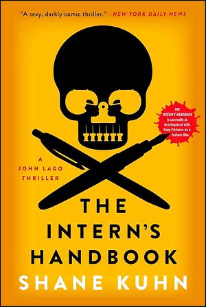 The Intern's Handbook by Shane Kuhn