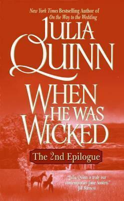 When He Was Wicked: The Epilogue II by Kevan Brighting, Julia Quinn