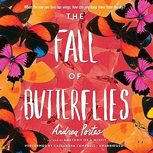 The Fall of Butterflies Lib/E by Andrea Portes, Andrea Portes