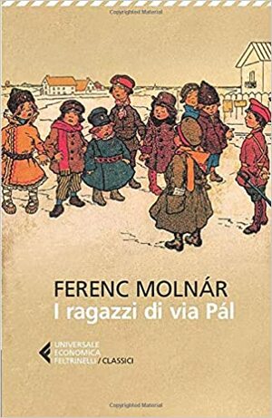I ragazzi della Via Pal by Michele Serra, Ferenc Molnár
