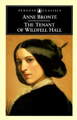 The Tenant of Wildfell Hall by Anne Brontë