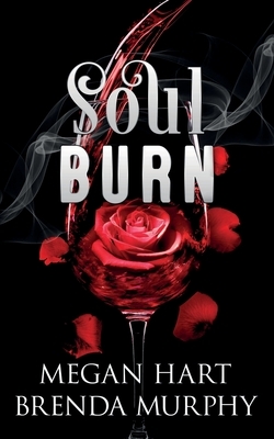 Soul Burn by Megan Hart, Brenda Murphy