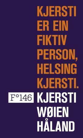 Kjersti er ein fiktiv person, helsing Kjersti by Kjersti Wøien Håland