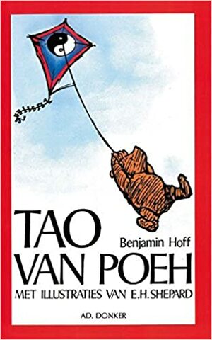 Tao van Poeh by Benjamin Hoff