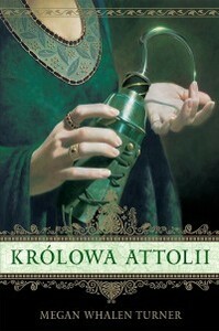 Królowa Attolii by Megan Whalen Turner