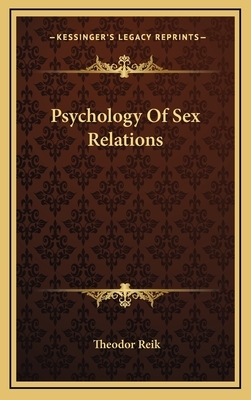 Psychology of Sex Relations by Theodor Reik