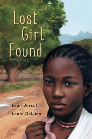 Lost Girl Found by Leah Bassoff, Laura M. DeLuca