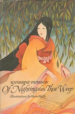 Of Nightingales That Weep by Katherine Paterson, Haru Wells