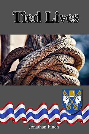 Tied Lives: love/romance by Jonathan Finch, Jonathan Finch