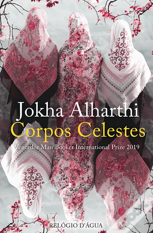 Corpos Celestes by Jokha Alharthi
