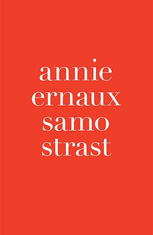Samo strast by Annie Ernaux