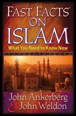 The Facts On Islam by John Ankerberg, John Weldon