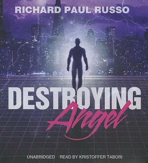 Destroying Angel by Richard Paul Russo