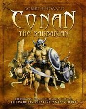 Conan the Barbarian - The Original, Unabridged Adventures of the World's Greatest Fantasy Hero by John Ridgway, Robert E. Howard, Rod Green