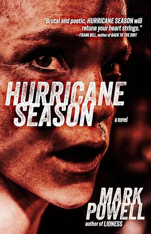 Hurricane Season by Mark Powell