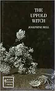 The Upfold Witch by Josephine Bell