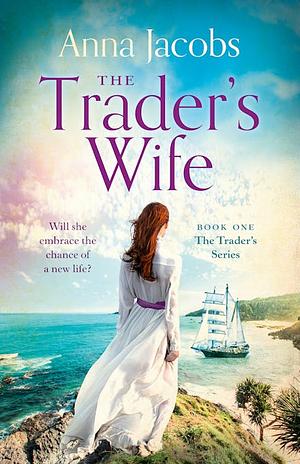 The Trader's Wife by Anna Jacobs