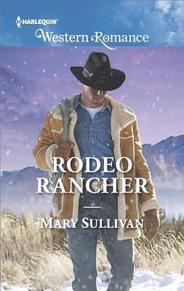 Rodeo Rancher by Mary Sullivan