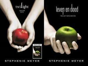 Twilight / Leven en dood by Stephenie Meyer