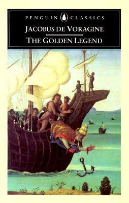 The Golden Legend by Christopher Stace, Jacobus de Voragine, Richard Hamer