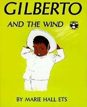 Gilberto and the Wind by Marie Hall Ets
