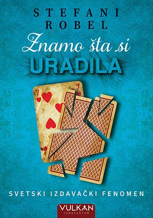 Znamo šta si uradila by Stephanie Wrobel, Jelena Stanković