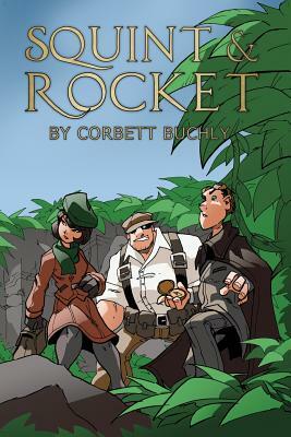 Squint & Rocket by Corbett Buchly