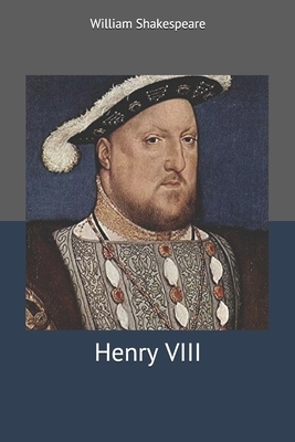 Henry VIII by William Shakespeare