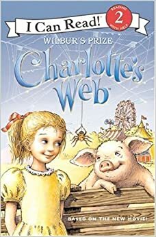 Charlotte's Web: Wilbur's Prize by Olga Ivanov, Aleksey Ivanov, Jennifer Frantz