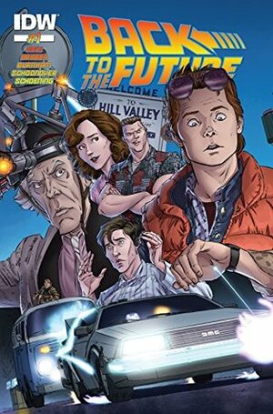 Back to the Future #1 by John Barber, Brent Schoonover, Bob Gale, Erik Burnham, Dan Schoening