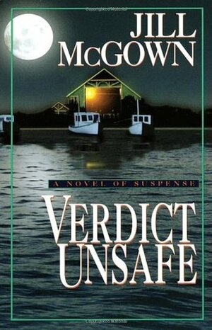 Verdict Unsafe by Jill McGown