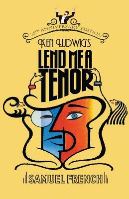 Lend Me a Tenor by Ken Ludwig