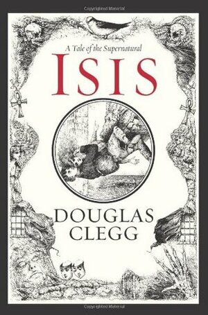 Isis by Douglas Clegg
