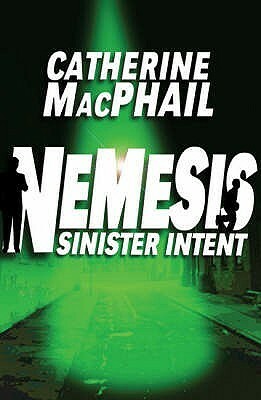 Sinister Intent by Cathy MacPhail