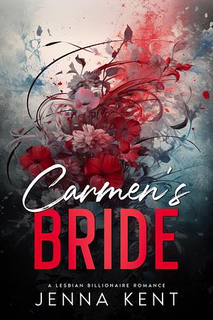 Carmen's Bride by Jenna Kent