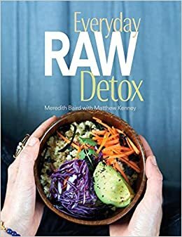 Everyday Raw Detox by Matthew Kenney, Meredith Baird