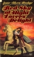 Red Sky at Night Lovers' Delight by Jane Aiken Hodge