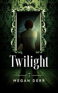 Twilight by Megan Derr