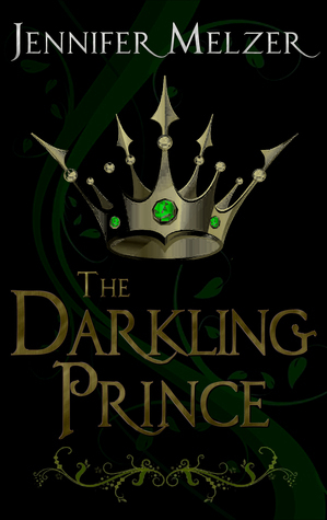 The Darkling Prince by Jennifer Melzer