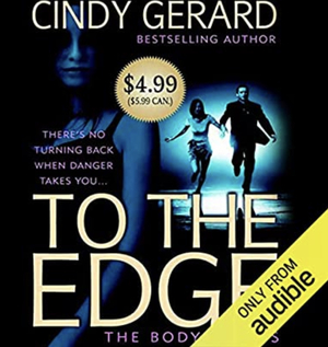 To The Edge by Cindy Gerard