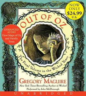 Out of Oz: Volume Four in the Wicked Years by Gregory Maguire