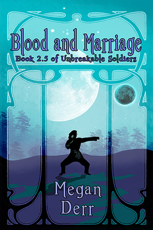 Blood and Marriage by Megan Derr