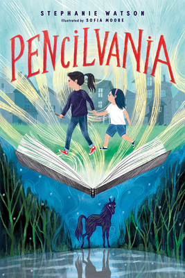 Pencilvania by Stephanie Watson