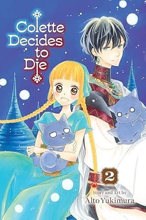 Colette Decides to Die Volume 02 by Alto Yukimura