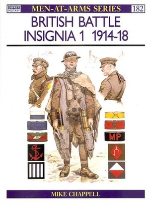 British Battle Insignia (1) 1914-18 by Mike Chappell
