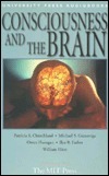 Consciousness and the Brain by Owen J. Flanagan, Michael S. Gazzaniga