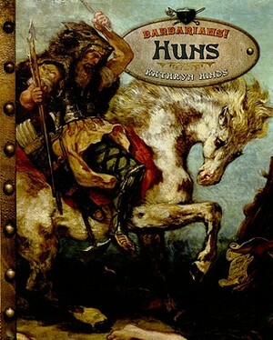 Huns by Kathryn Hinds