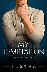 My Temptation  by T.L. Swan